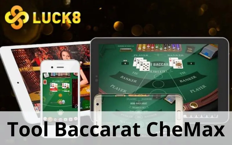 Tool Baccarat CheMax